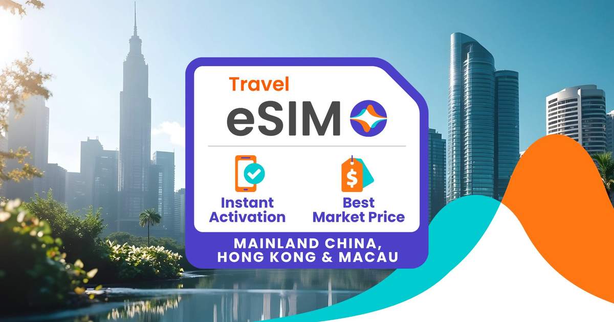 eSIM for Hong Kong, Mainland China and Macau Travels